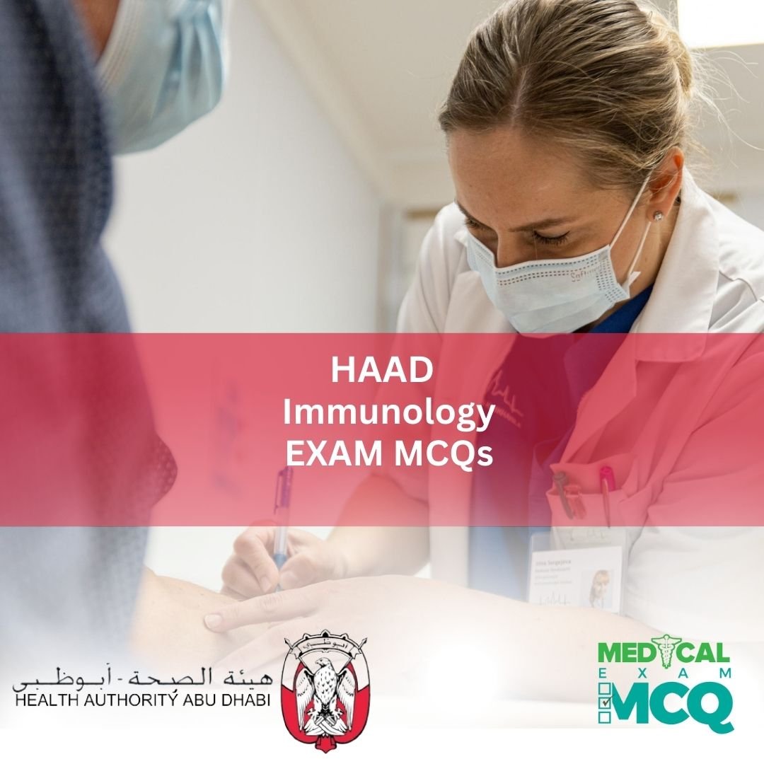 HAAD Immunology Exam MCQs