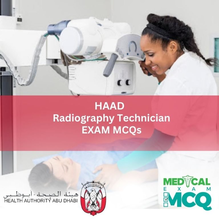 HAAD Radiography Technician Exam MCQs
