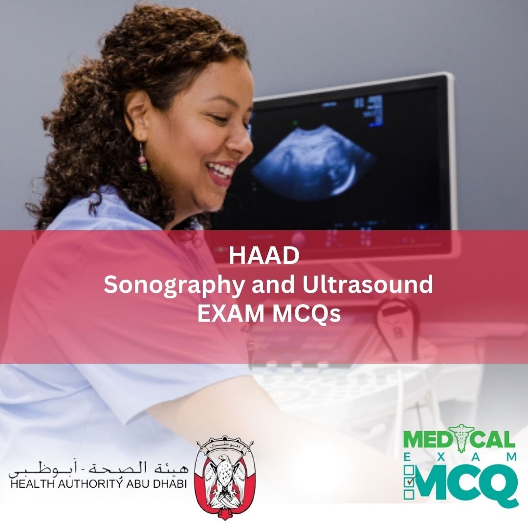 HAAD Sonography and Ultrasound Exam MCQs