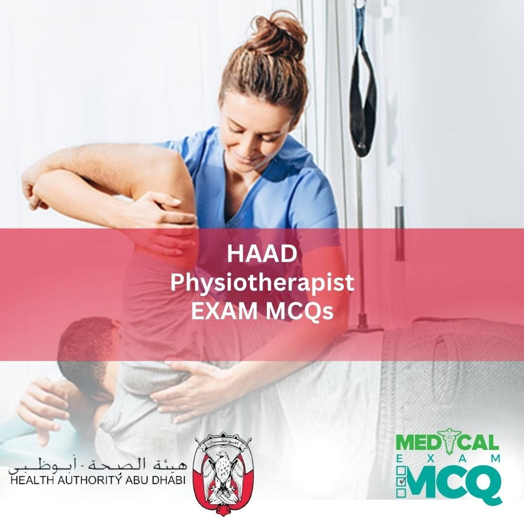 HAAD Physiotherapists Exam MCQs