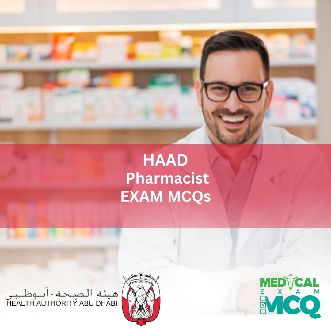 HAAD Pharmacist Exam MCQs