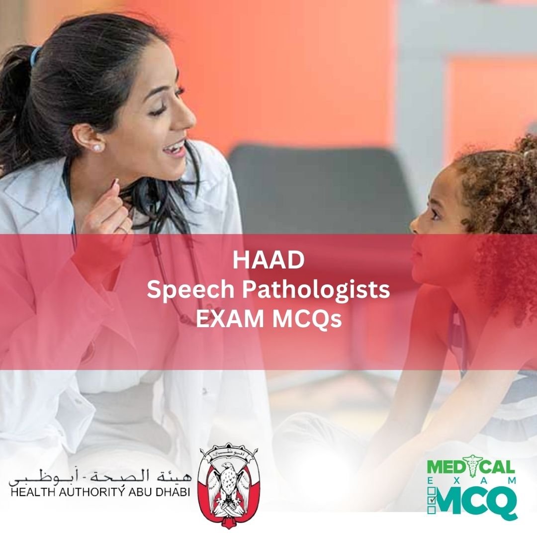 HAAD Speech Pathologists Exam MCQs