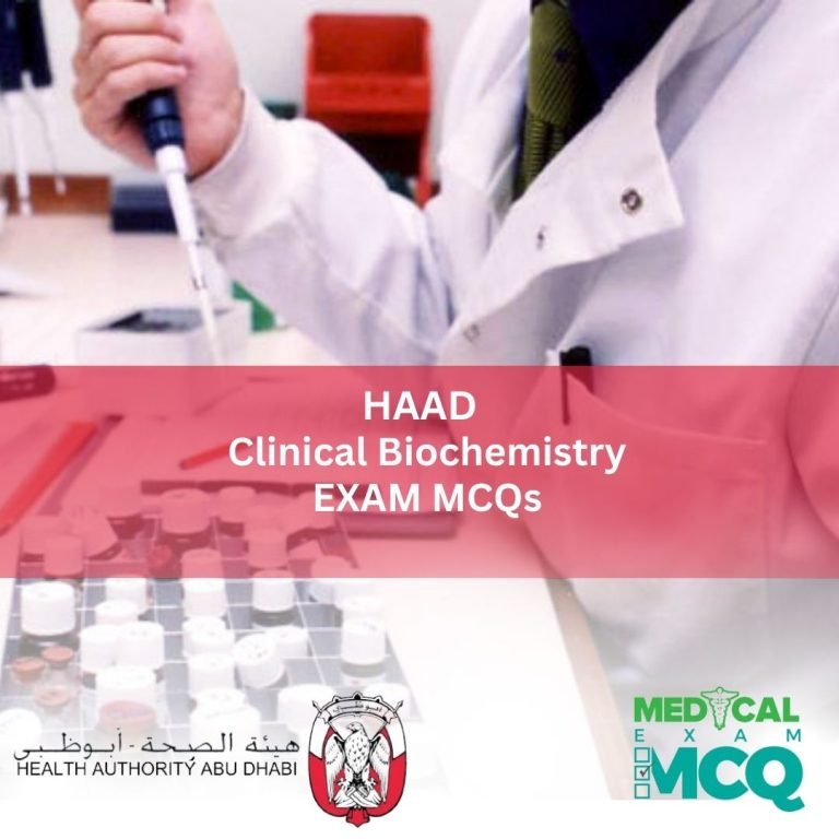HAAD Clinical Biochemistry Exam MCQs