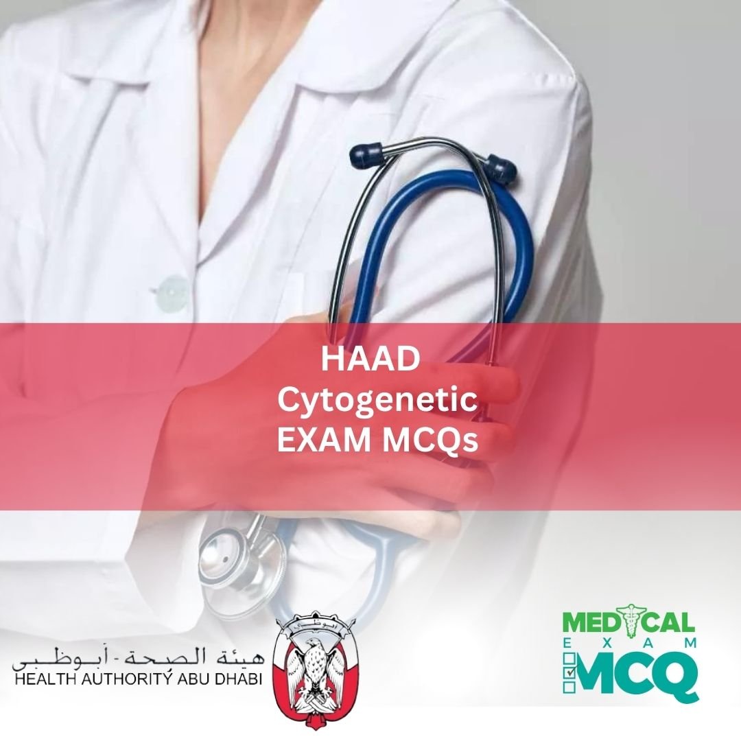 HAAD Cytogenetic Exam MCQs