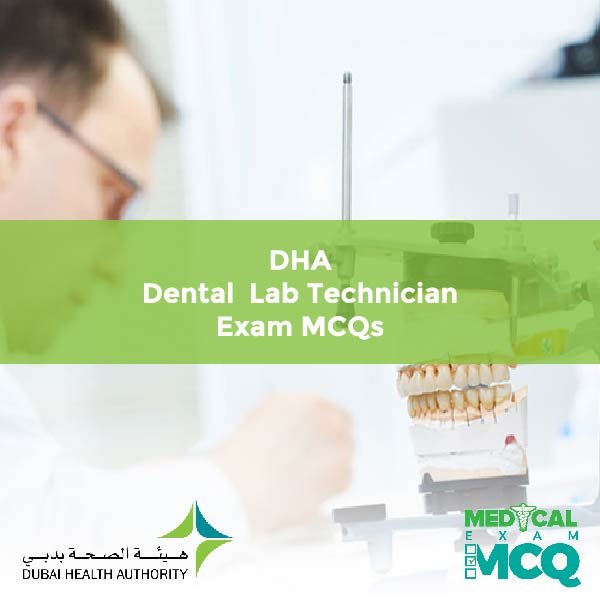 DHA Dental Technician Exam MCQs
