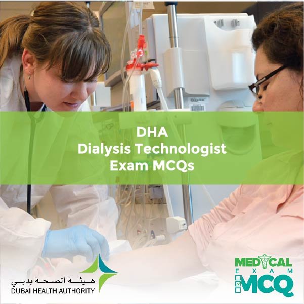DHA Dialysis Technologist Exam MCQs
