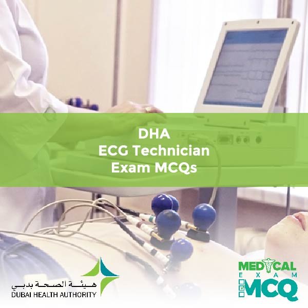 DHA ECG Technician Exam MCQs