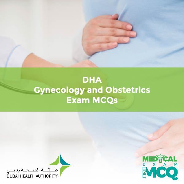 DHA Gynecology and Obstetrics Exam MCQs