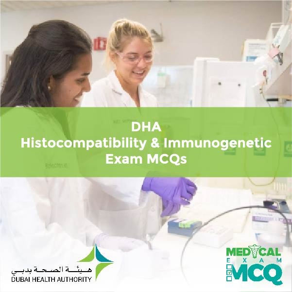 DHA Histocompatibility & Immunogenetic Exam MCQs