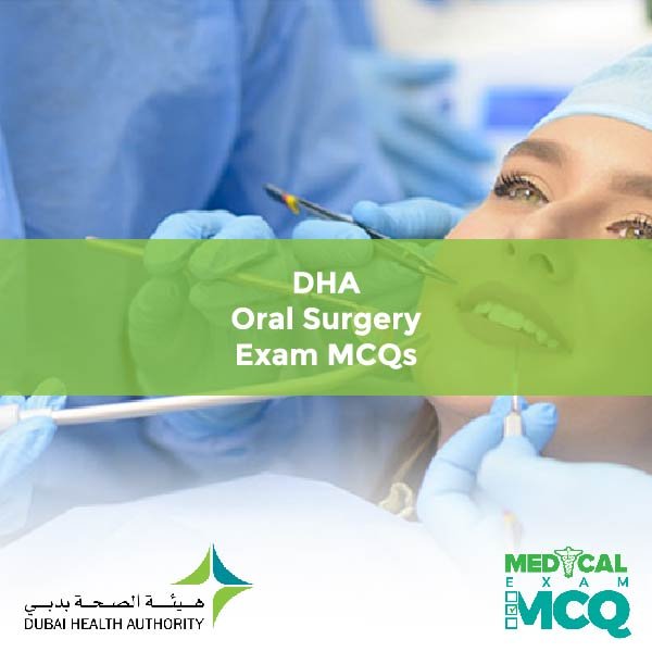 DHA Oral Surgery Exam MCQs