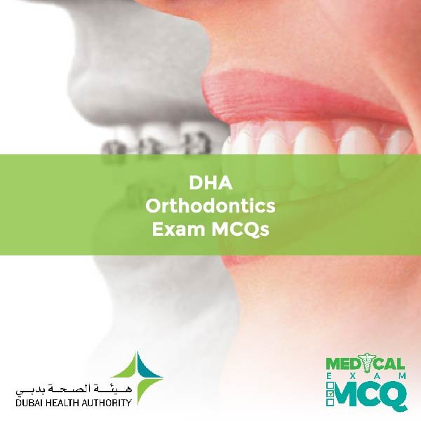 DHA Orthodontics Exam MCQs-50