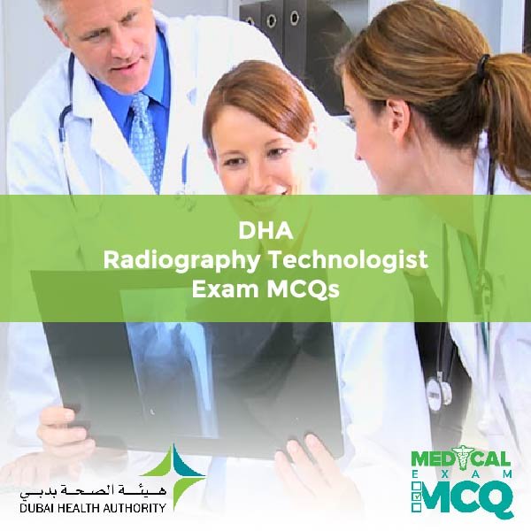 DHA Radiography Technologist Exam MCQs