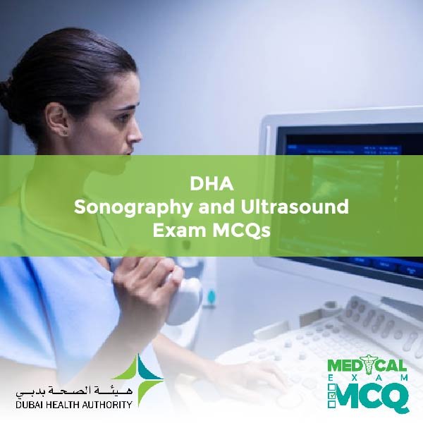 DHA Sonography and Ultrasound Exam MCQs