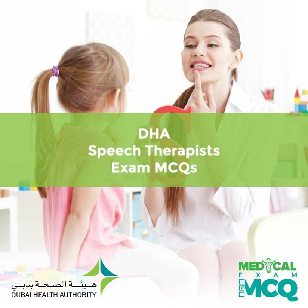DHA Speech Therapists Exam MCQs