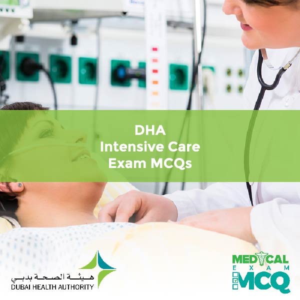 DHA intensive Care Exam MCQs