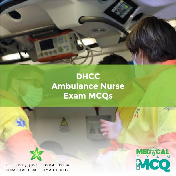 DHCC Ambulance Nurse Exam MCQs