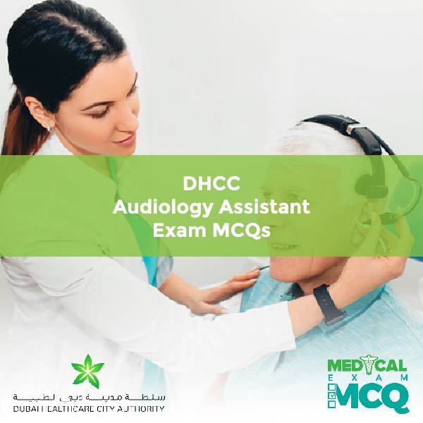 DHCC Audiology Assistant Exam MCQs