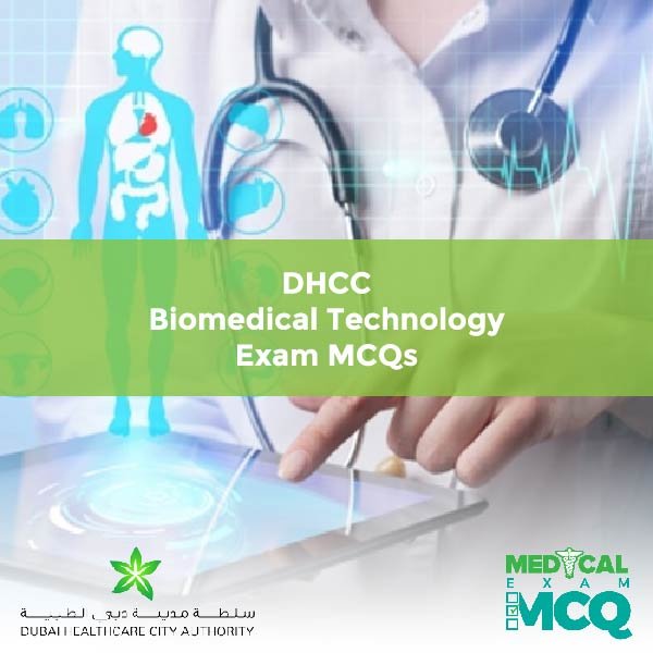 DHCC Biomedical Technology Exam MCQs