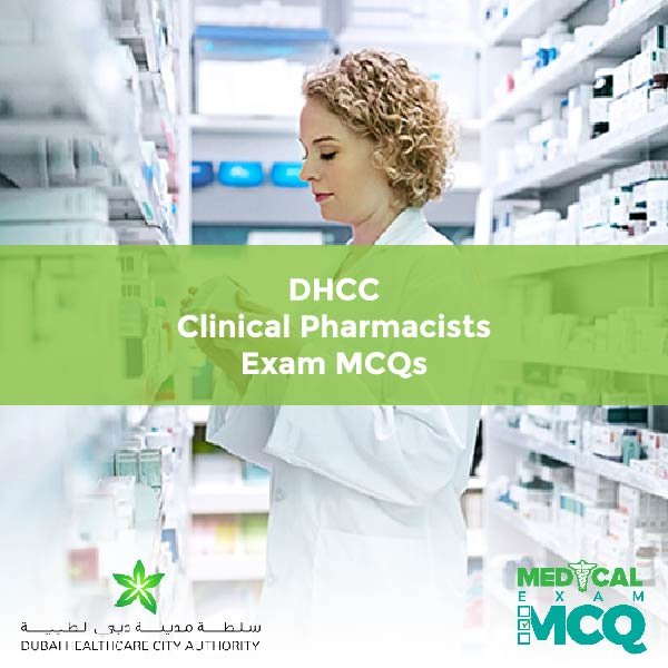 DHCC Clinical Pharmacists Exam MCQs