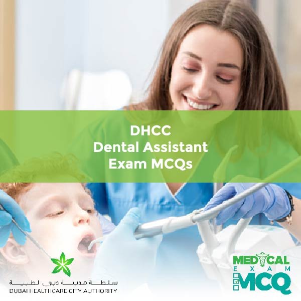 DHCC Dental Assistant Exam MCQs