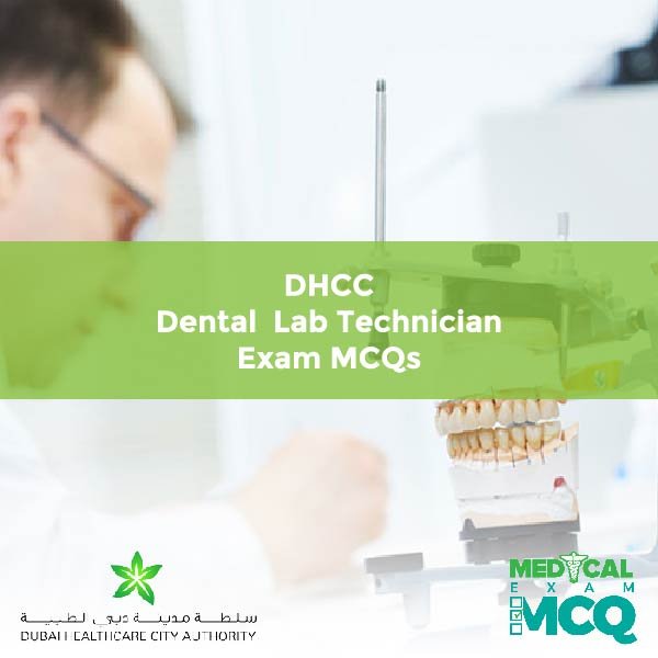 DHCC_Dental Technician Exam MCQs