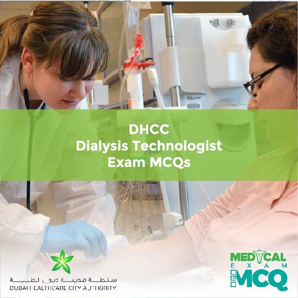 DHCC Dialysis Technologist Exam MCQs