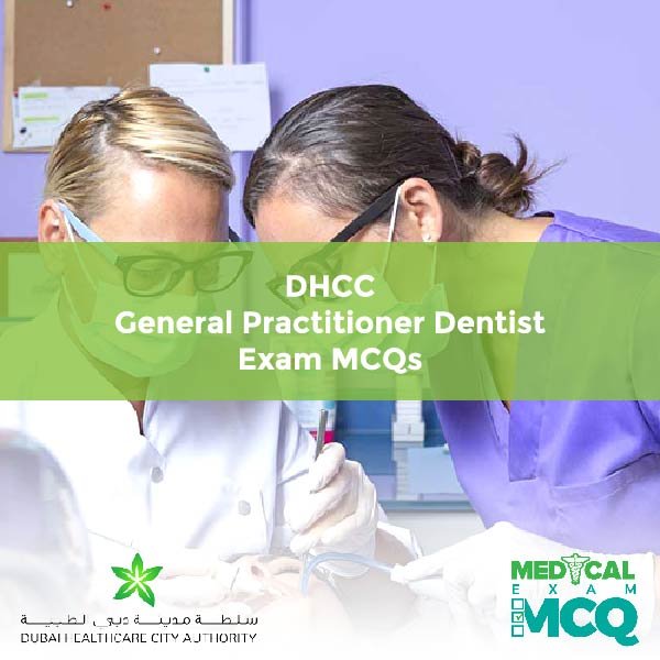 DHCC General Practitioner Dentist Exam MCQs