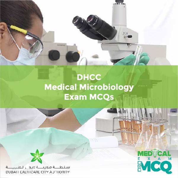 DHCC Medical Microbiology Exam MCQs