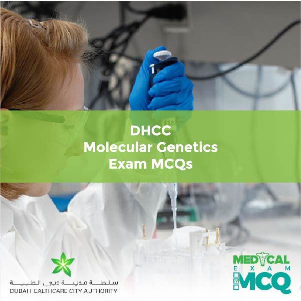 DHCC Molecular Genetics Exam MCQs
