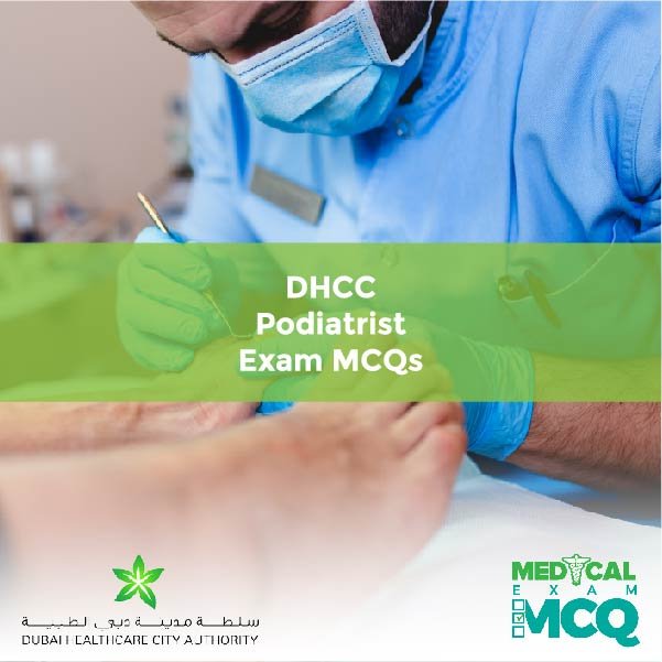 DHCC Podiatrist Exam MCQs