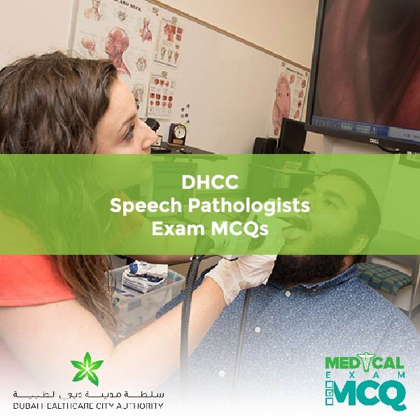 DHCC Speech Pathologists Exam MCQs