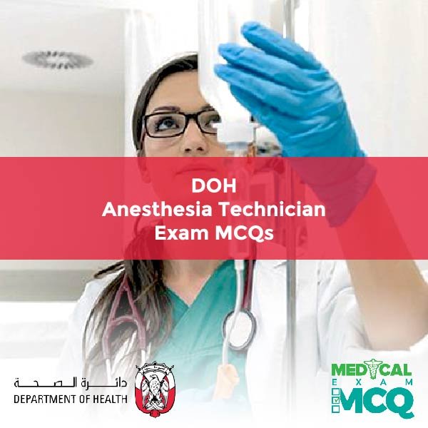 DOH Anesthesia Technician Exam MCQs