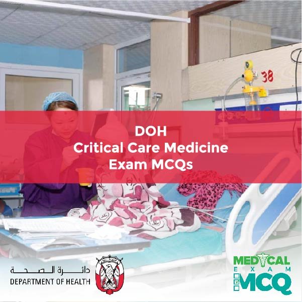 DOH Critical Care Medicine Exam MCQs