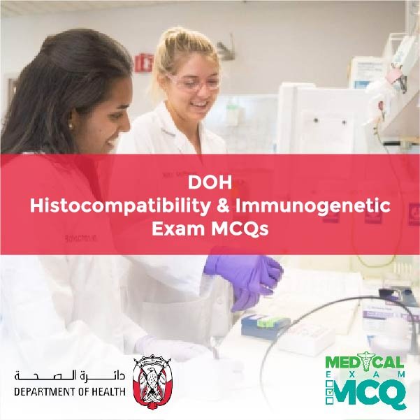 DOH Histocompatibility & Immunogenetic Exam MCQs