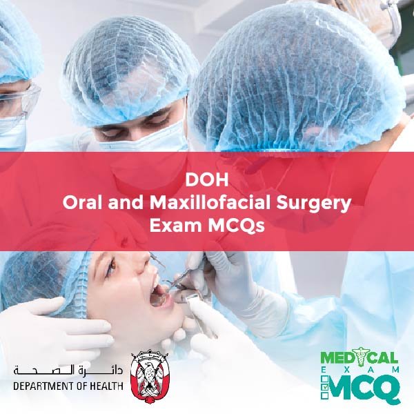 DOH Oral and Maxillofacial Surgery Exam MCQs