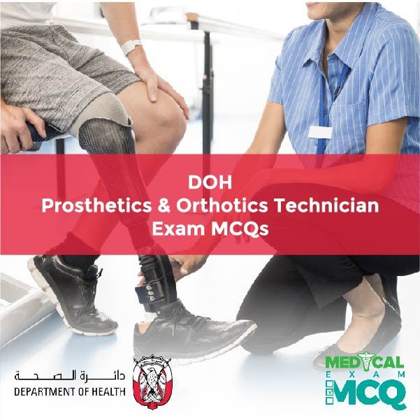 DOH Prosthetics & Orthotics Technician Exam MCQs