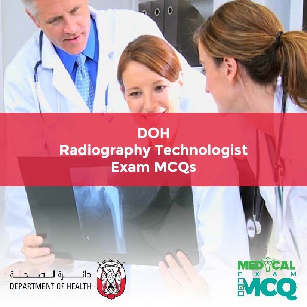 DOH Radiography Technologist Exam MCQs