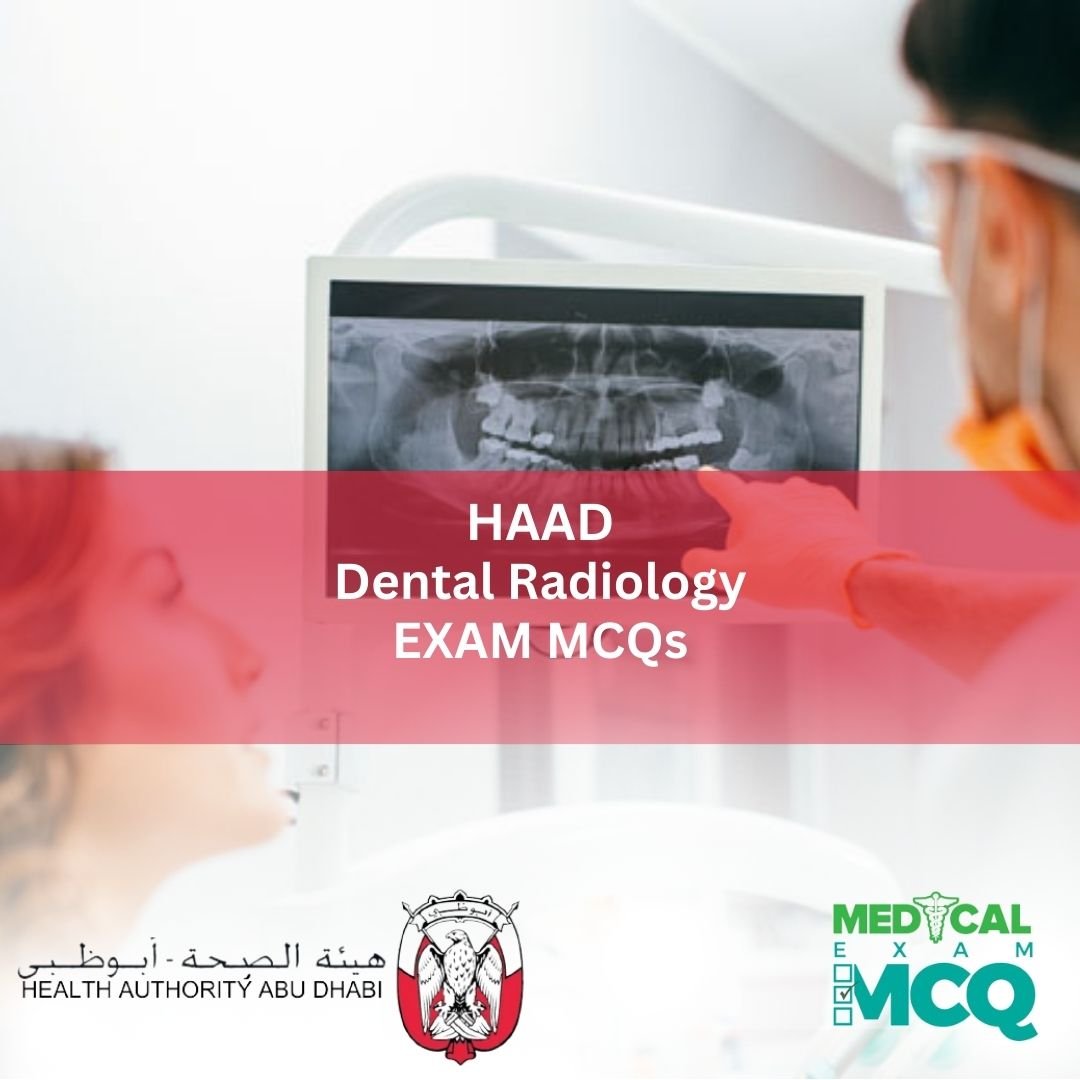 HAAD Dental Radiology Exam MCQs