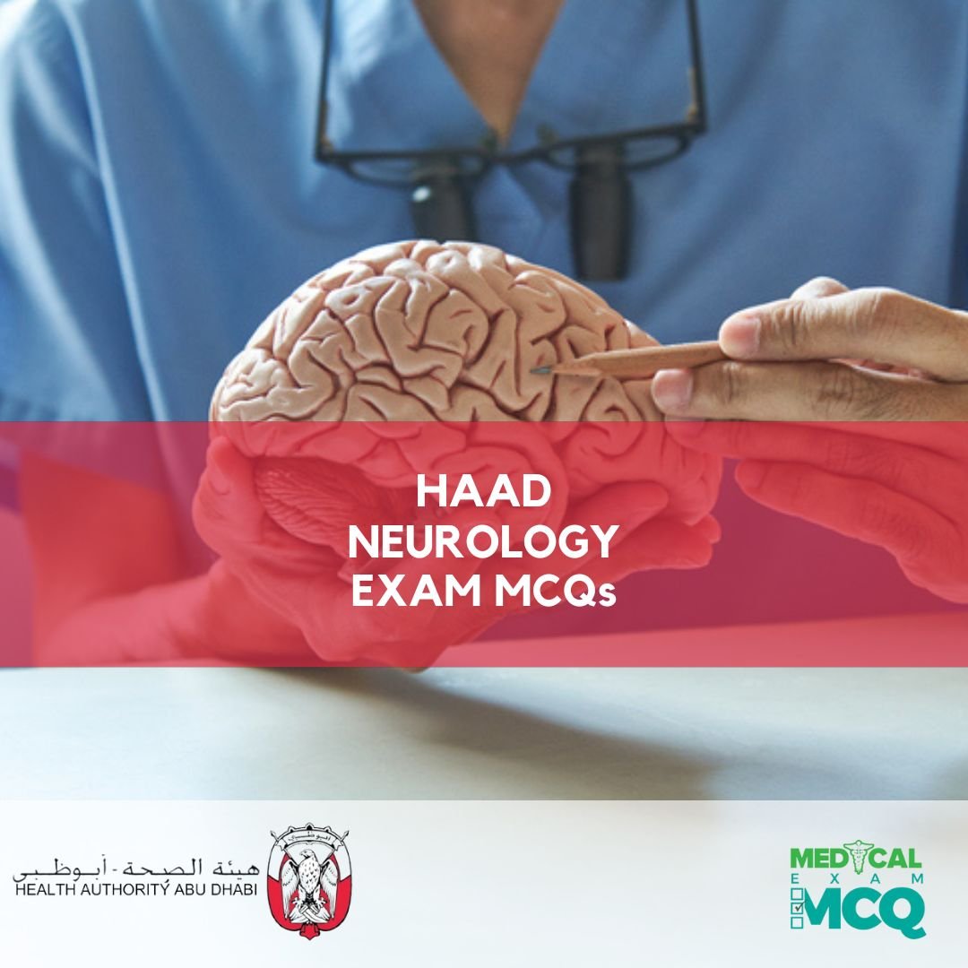 HAAD Neurology Exam MCQs