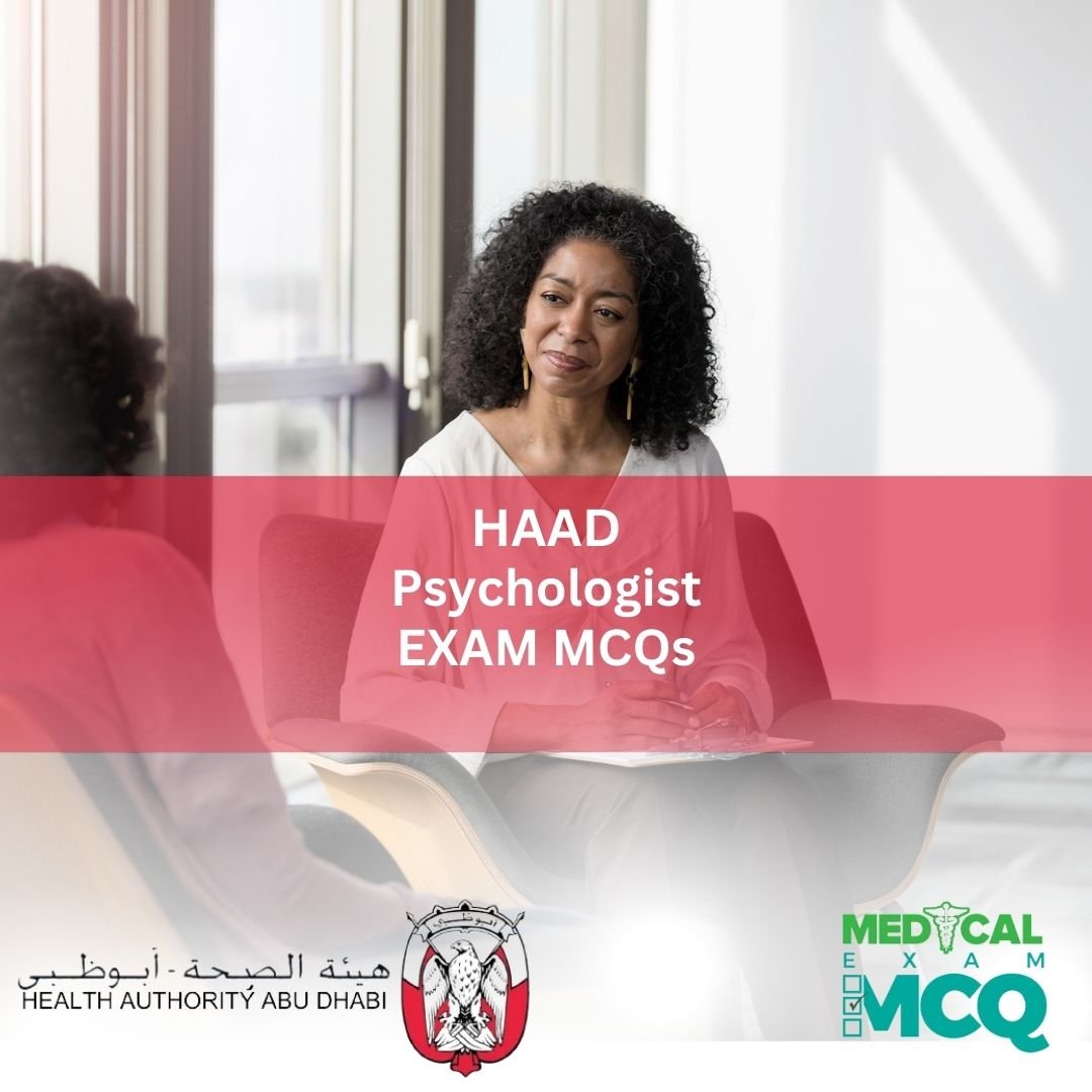 HAAD Psychologist Exam MCQs