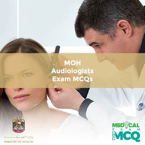 MOH Audiologists Exam MCQs
