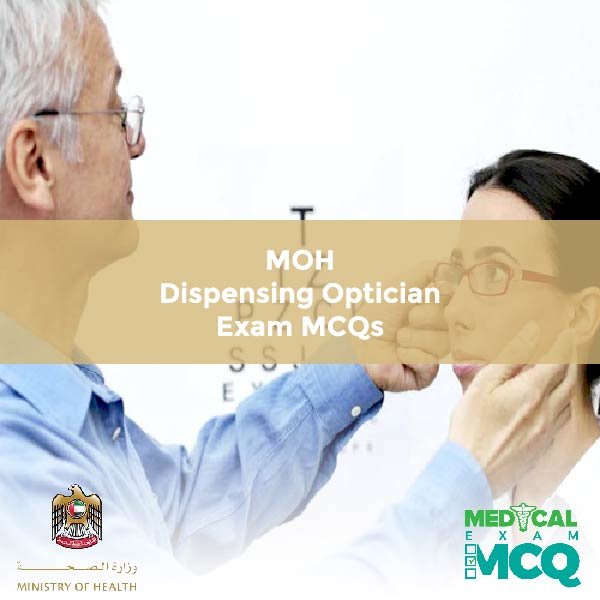 MOH Dispensing Optician Exam MCQs