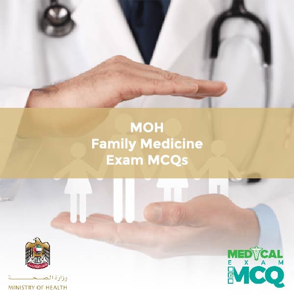 MOH Family Medicine Exam MCQs