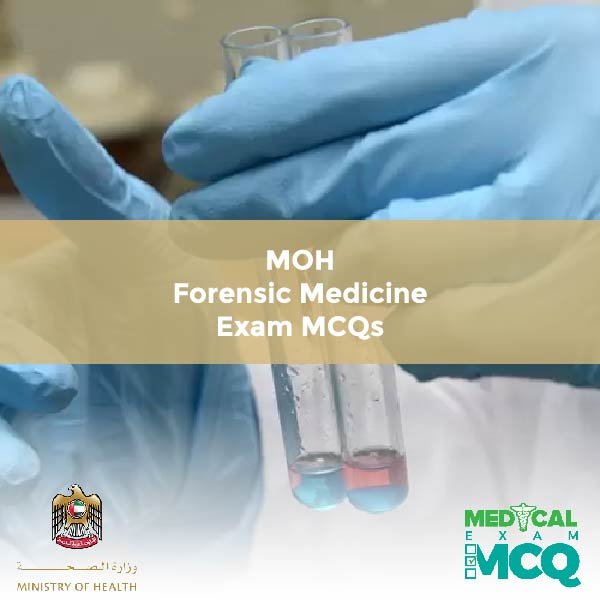 MOH Forensic Medicine Exam MCQs
