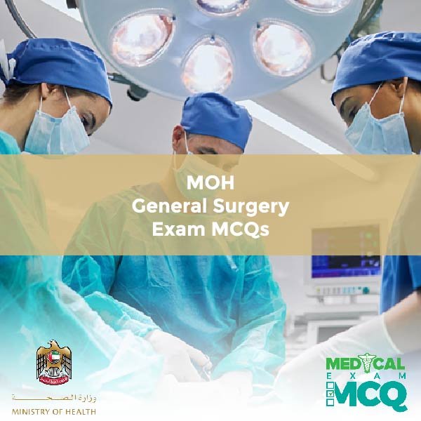 MOH General Surgery Exam MCQs