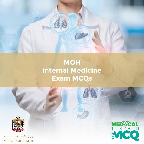 MOH Internal Medicine Exam MCQs