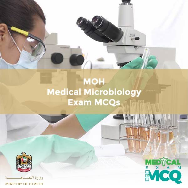 MOH Medical Microbiology Exam MCQs