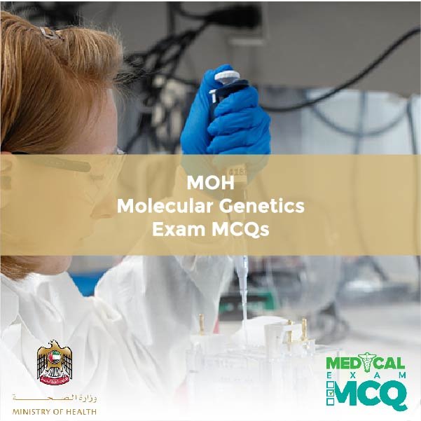 MOH Molecular Genetics Exam MCQs