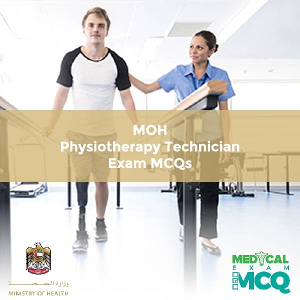 MOH Physiotherapy Technician Exam MCQs