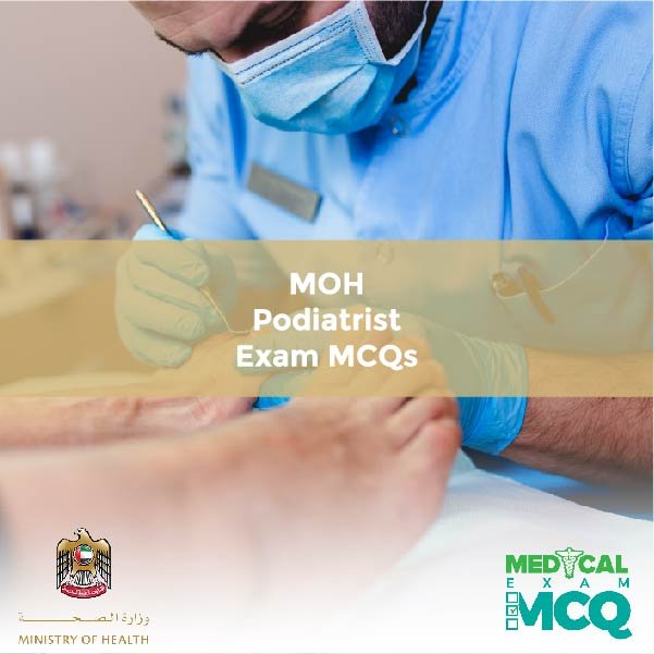 MOH Podiatrist Exam MCQs